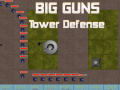 Joc Big Guns Tower Defense