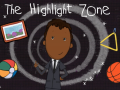 Joc The Highlight Zone