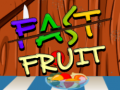 Joc Fast Fruit