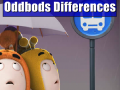 Joc Oddbods Differences  