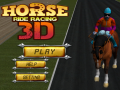Joc Horse Ride Racing 3D