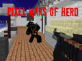 Joc Pixel Wars of Heroes
