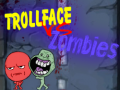 Joc Trollface Vs Zombies