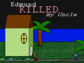 Joc Edmund Killed My Uncle