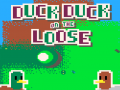 Joc Duck Duck On The Loose