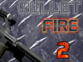 Joc Bullet Fire 2 