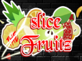 Joc Slice the Fruitz