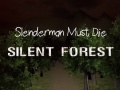 Joc Slenderman Must Die: Silent Forest