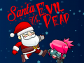 Joc Santa vs Evil Dead