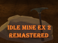 Joc Idle Mine EX 2 Remastered