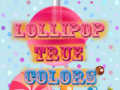 Joc Lollipop True Colors