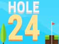 Joc Hole 24