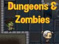 Joc Dungeons & zombies