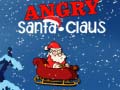 Joc Angry Santa-Claus