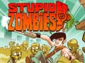 Joc Stupid Zombies