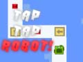 Joc Tap Tap Robot
