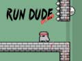 Joc Run Dude Demo