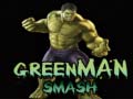 Joc Green Man Smash