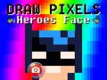 Joc Draw Pixels Heroes Face