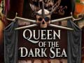Joc Queen of the Dark Sea