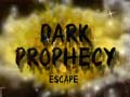 Joc Dark Prophecy Escape