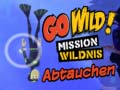 Joc Go Wild! Mission Wildnis Abtauchen