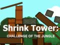 Joc Shrink Tower: Challenge of the Jungle