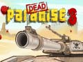 Joc Dead Paradise 3 
