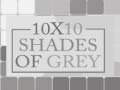 Joc 10x10 Shades of Grey