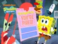 Joc SpongeBob SquarePants SpongeBob You're Fired