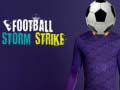 Joc Football Storm Strike