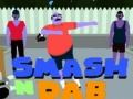 Joc Smash N' Dab