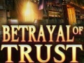 Joc Betrayal of Trust