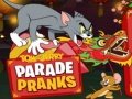 Joc Tom and Jerry Parade Pranks