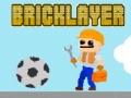 Joc Bricklayer