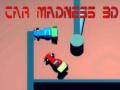 Joc Car Madness 3D