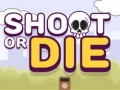 Joc Shoot or Die
