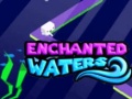 Joc Enchanted Waters