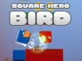 Joc Square Hero Bird