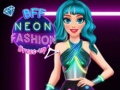 Joc BFF Neon Fashion Dress Up