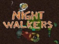 Joc Night walkers