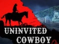 Joc Uninvited Cowboy