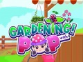 Joc Gardening with Pop