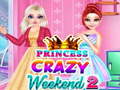 Joc Princess Crazy Weekend 2