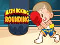 Joc Math Boxing Rounding
