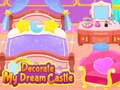 Joc Decorate My Dream Castle