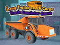 Joc Long Trailer Truck Cargo Truck Simulator Game