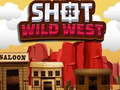Joc Shot Wild West