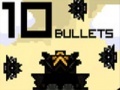 Joc 10 Bullets