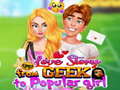 Joc Love Story From Geek To Popular Girl